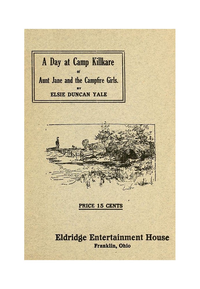 A Day at Camp Killkare; Or, Aunt Jane and the Campfire Girls