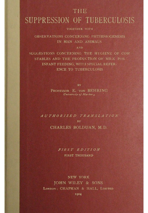 The suppression of tuberculosis $b Together with observations concerning phthisiogenesis in man and animals and suggestions conc