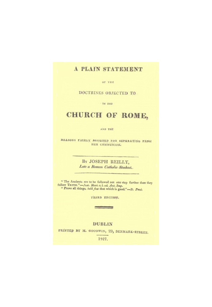 Простое изложение доктрин, против которых возражают в Римской церкви, и справедливо названные причины отделения от ее причастия