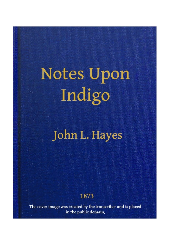 Notes Upon Indigo