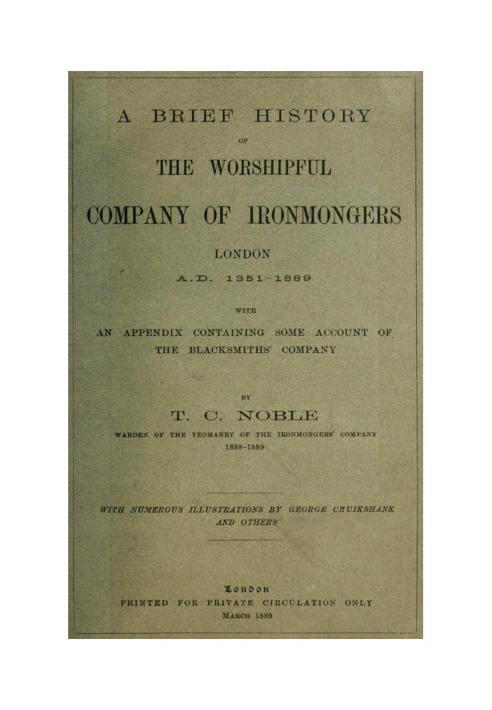 Коротка історія шановної компанії торговців залізом, Лондон, 1351-1889 рр. з додатком, що містить деякі відомості про компанію к