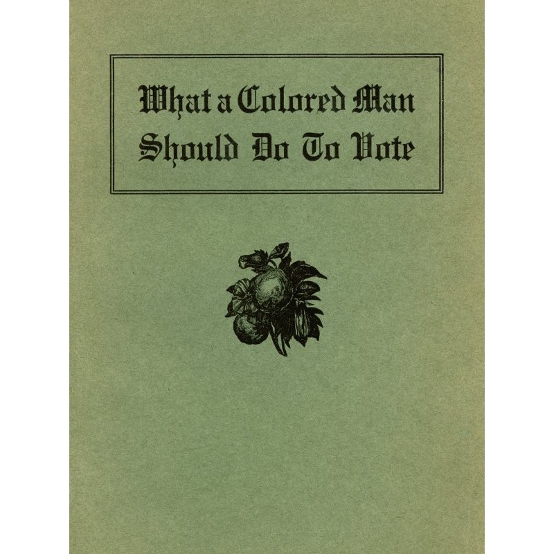 What a Colored Man Should...