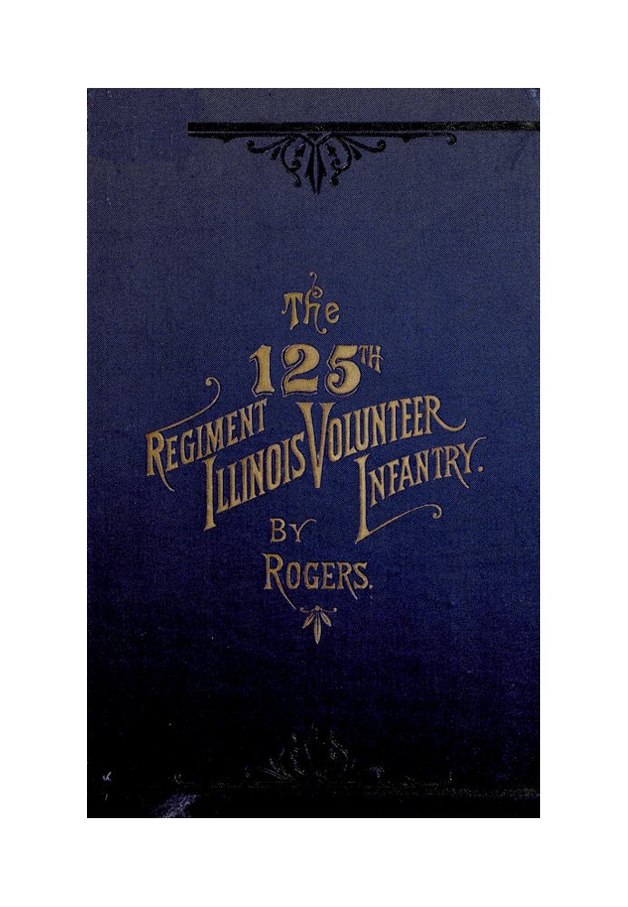 The 125th Regiment, Illinois Volunteer Infantry: Attention Battalion!