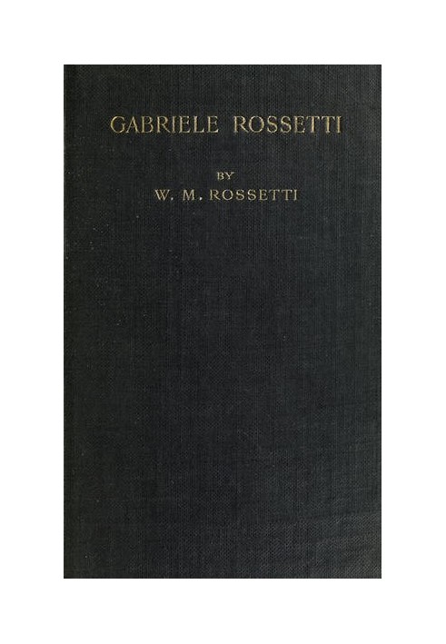 Gabriele Rossetti: A Versified Autobiography