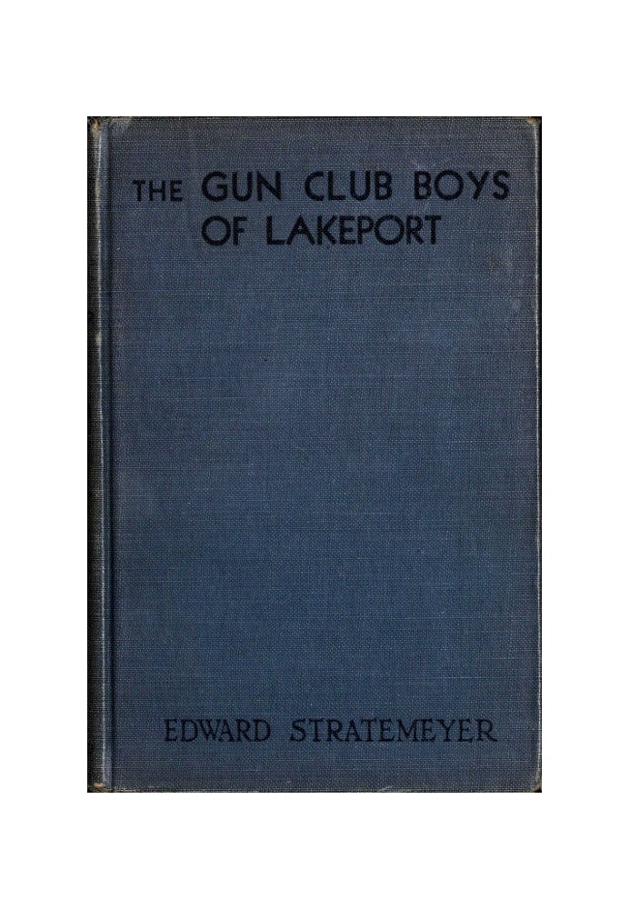 The Gun Club Boys of Lakeport; Or, The Island Camp