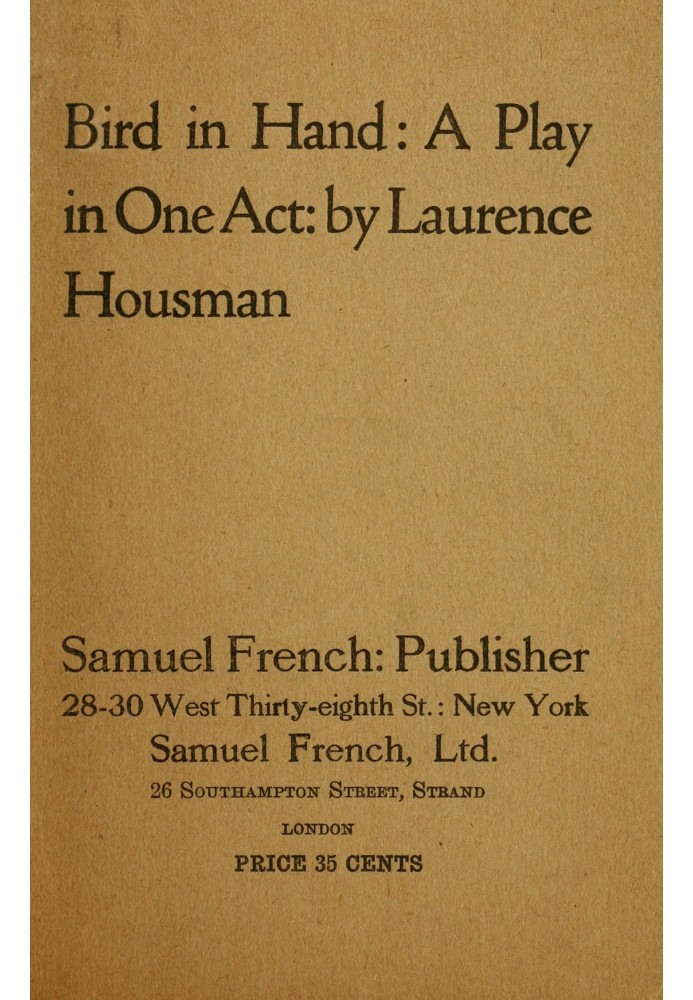 Птица в руке: пьеса в одном действии.