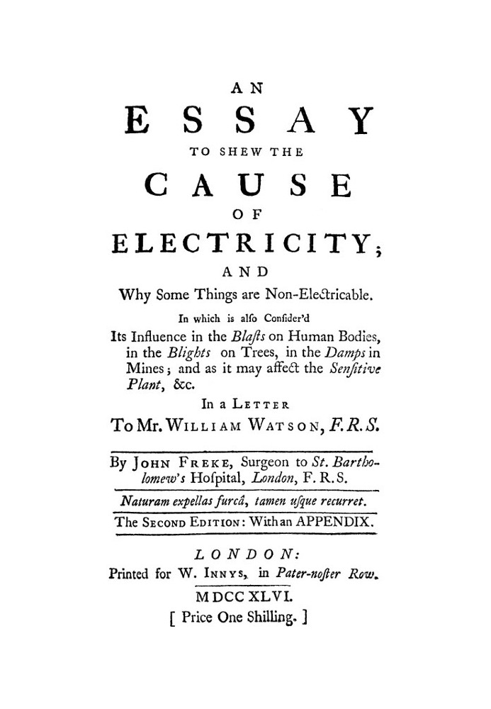Эссе, объясняющее причину возникновения электричества; и почему некоторые вещи неэлектрифицированы. В котором также рассматривае