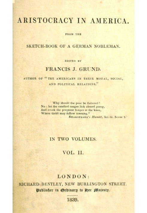 Aristocracy in America. From the sketch-book of a German nobleman. vol. 2 (of 2)