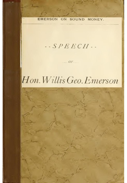 Речь Эмерсона о твердых деньгах, 1896 г.