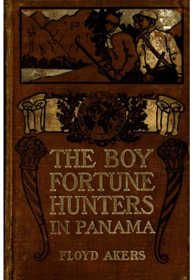 The Boy Fortune Hunters in Panama
