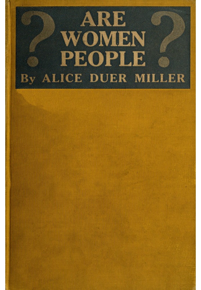 Are Women People? A Book of Rhymes for Suffrage Times