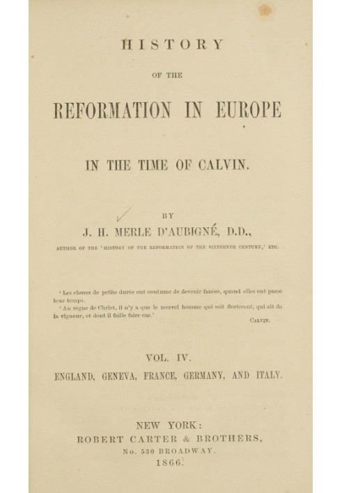 History of the Reformation in Europe in the Time of Calvin. Vol. 4 (of 8)