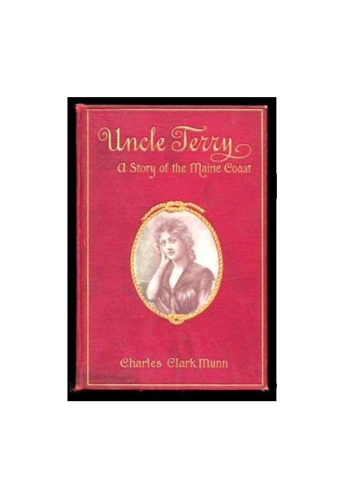 Uncle Terry: A Story of the Maine Coast