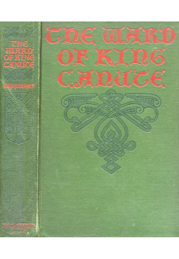 The Ward of King Canute: A Romance of the Danish Conquest