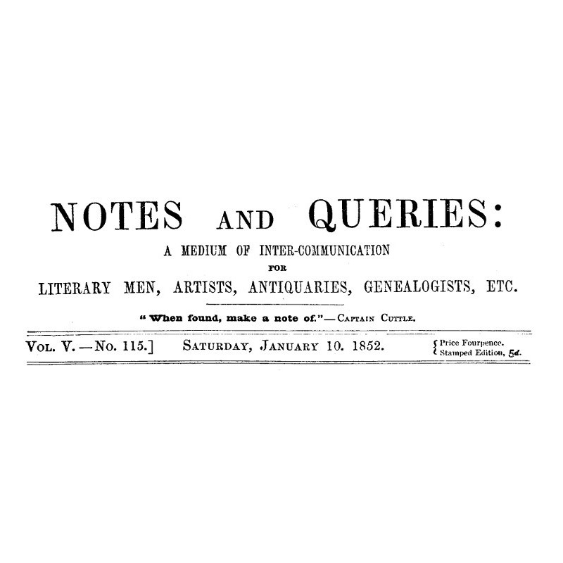 Notes and Queries, Vol. V,...