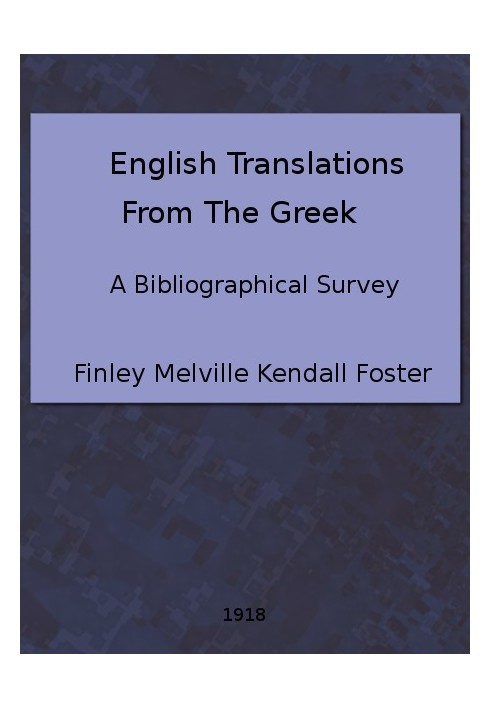 English Translations from the Greek: A Bibliographical Survey