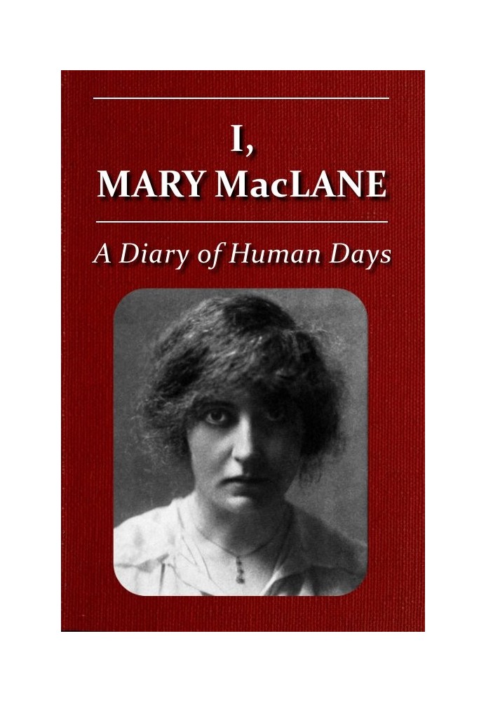 I, Mary MacLane: A Diary of Human Days