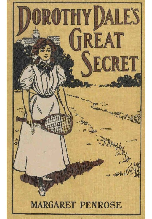 Dorothy Dale's Great Secret