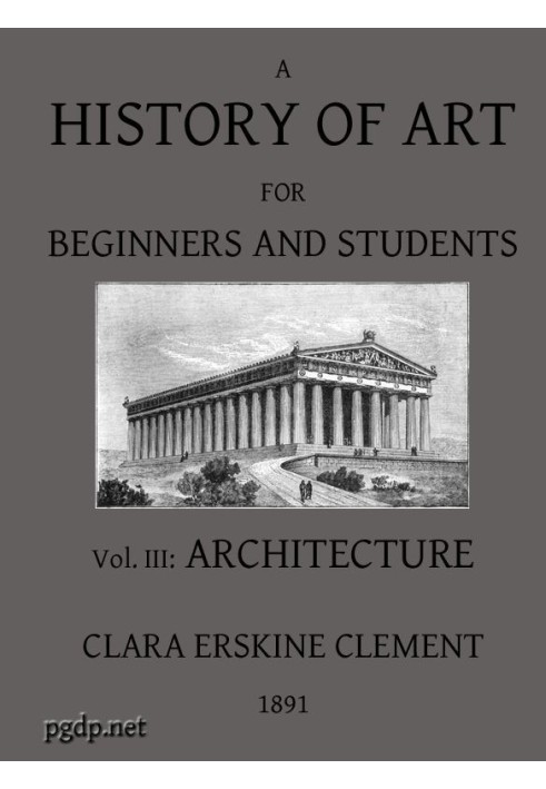 A History of Art for Beginners and Students: Painting, Sculpture, Architecture