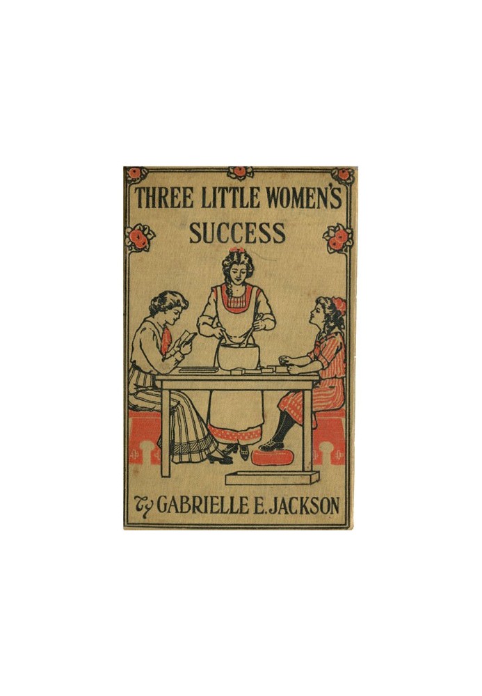 Three Little Women's Success: A Story for Girls