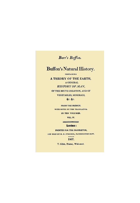 Buffon's Natural History. Volume 04 (of 10) Containing a Theory of the Earth, a General History of Man, of the Brute Creation, a