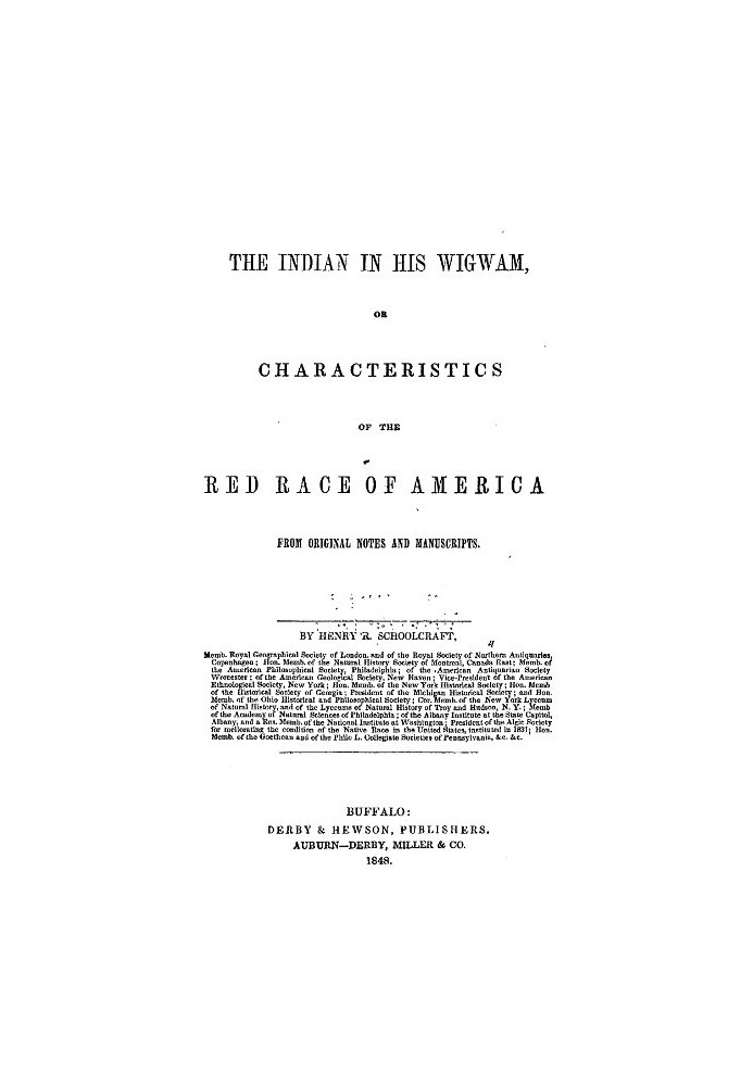 Индеец в своем вигваме; Или Характеристика красной расы Америки из оригинальных заметок и рукописей