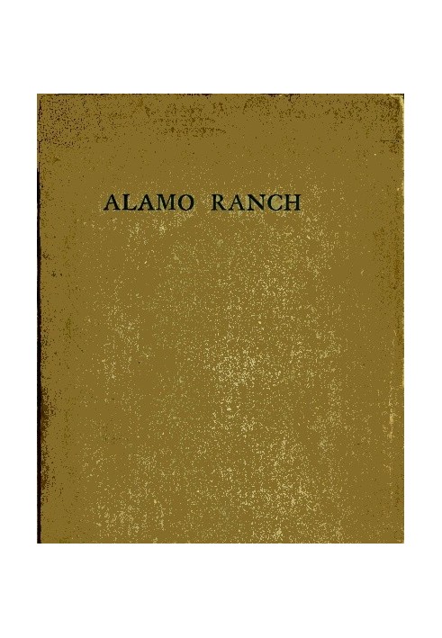 Alamo Ranch: A Story of New Mexico