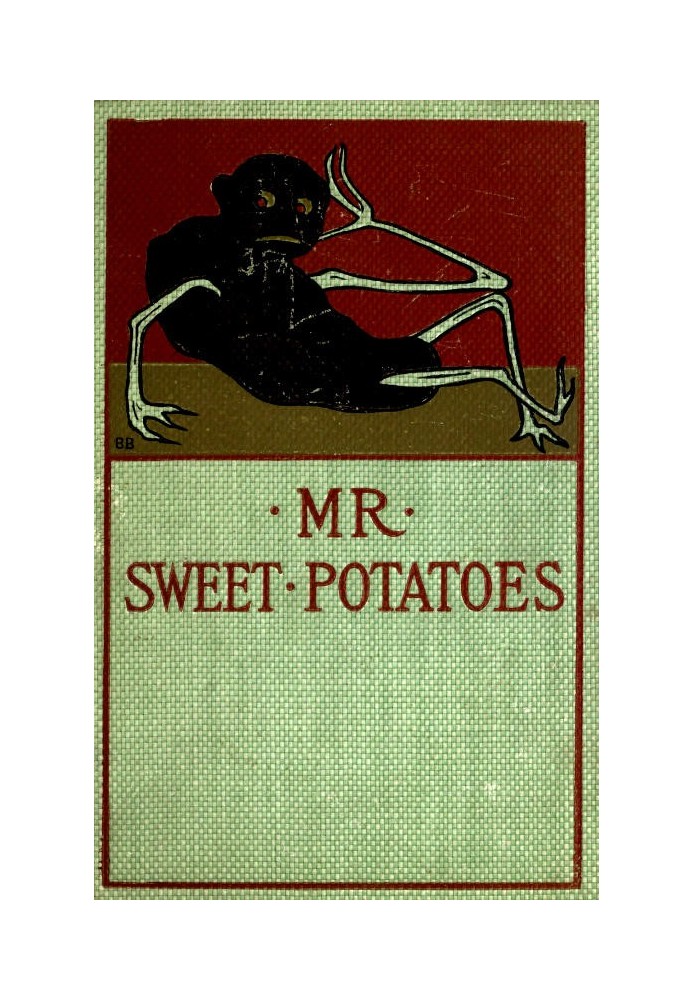 Mr. Sweet Potatoes, and Other Stories