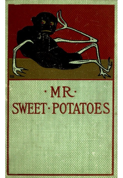 Mr. Sweet Potatoes, and Other Stories