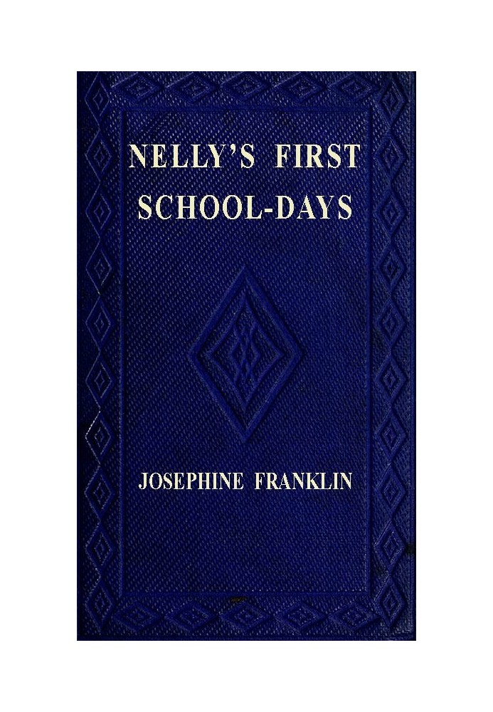 Nelly's First Schooldays