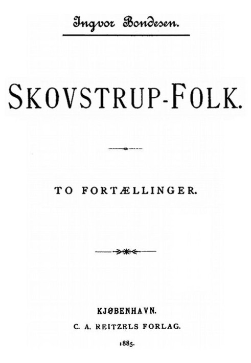 Skovstrup Folk: Two Tales