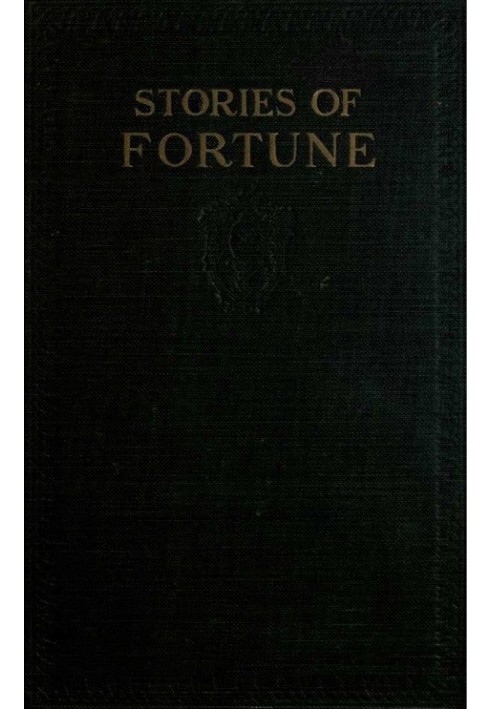 Stories of Fortune