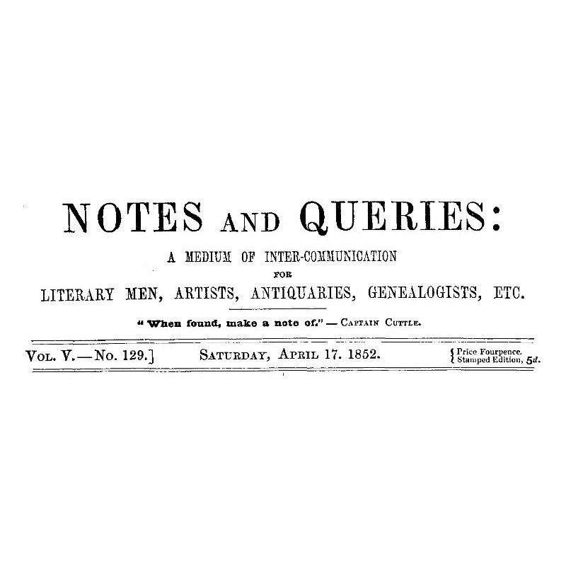 Notes and Queries, Vol. V,...