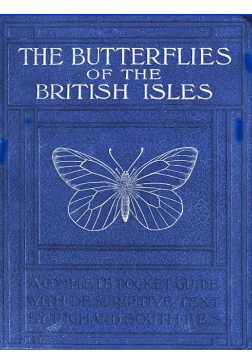 The Butterflies of the British Isles