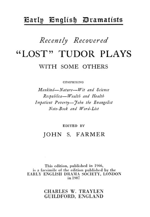 Recently Recovered "Lost" Tudor Plays with some others