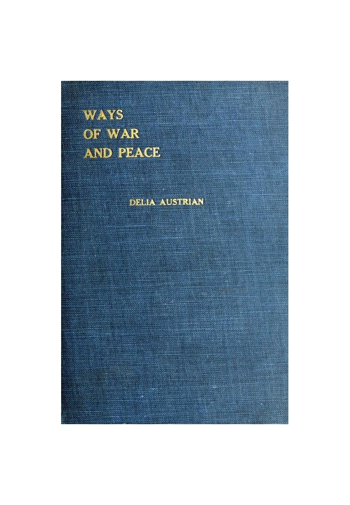 Ways of War and Peace