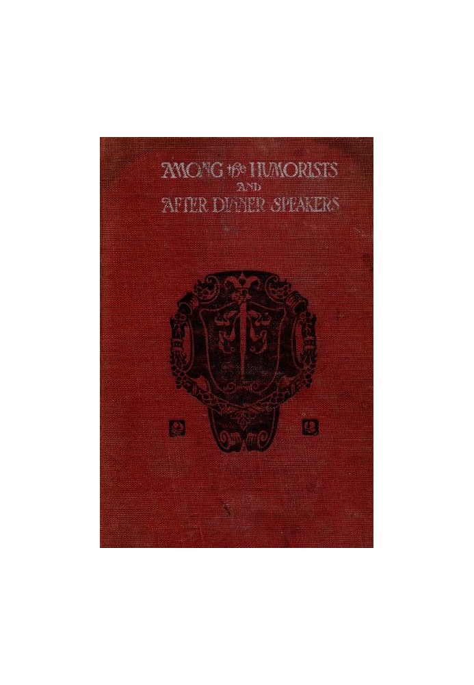 Среди юмористов и ораторов после ужина, Vol. 1 Новый сборник юмористических рассказов и анекдотов