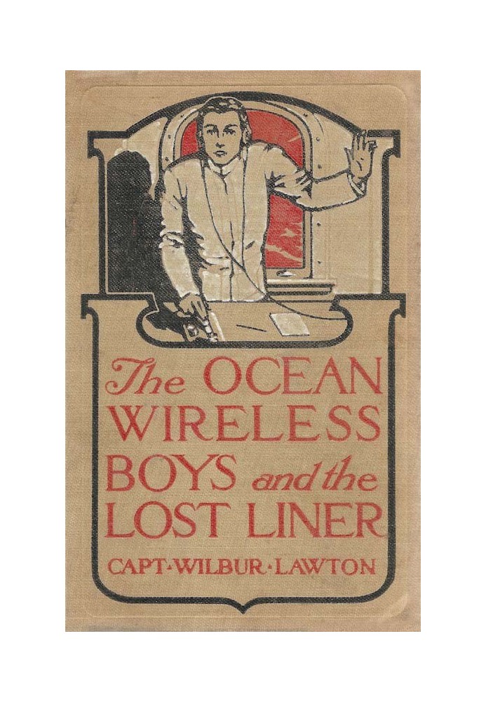 The Ocean Wireless Boys and the Lost Liner