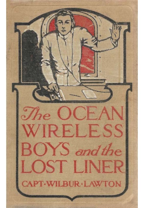 The Ocean Wireless Boys and the Lost Liner