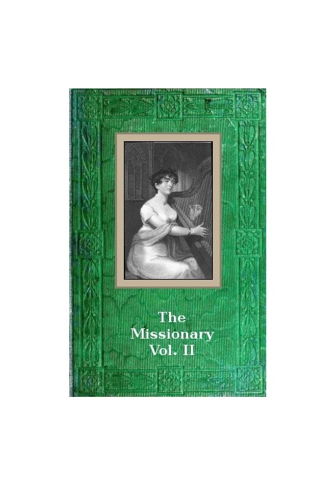 The Missionary: An Indian Tale; vol. II