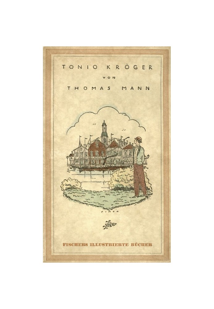 Tonio Kröger [First edition; Illustrations by Erich M. Simon]