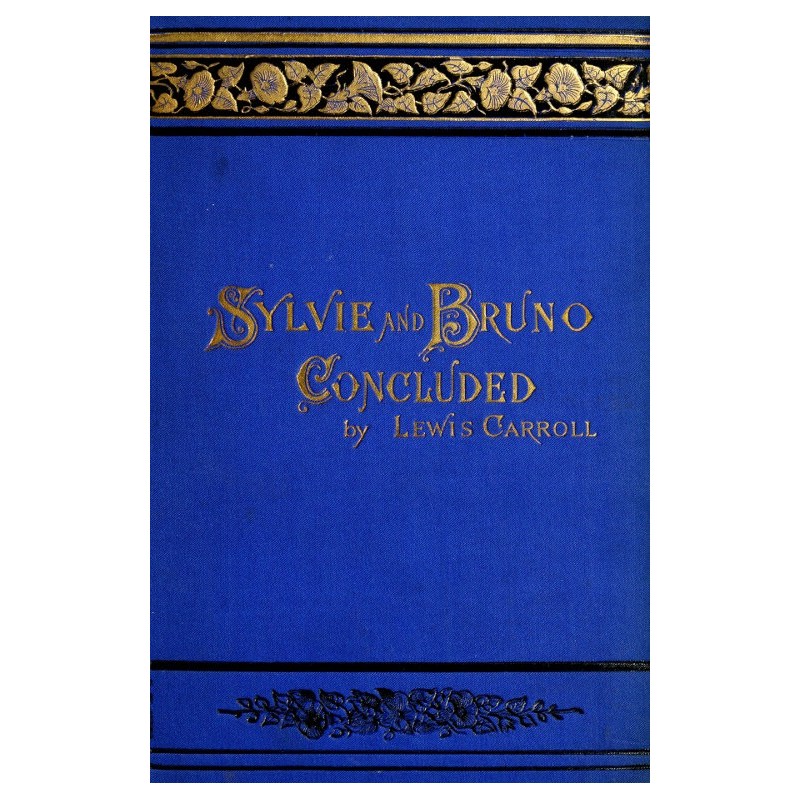 Sylvie and Bruno Concluded...