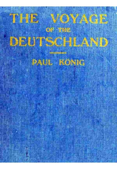 The Voyage of the "Deutschland"