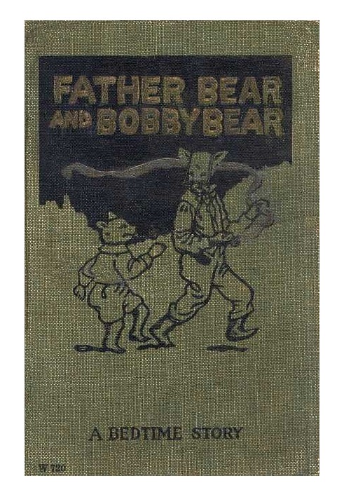 Father Bear and Bobby Bear