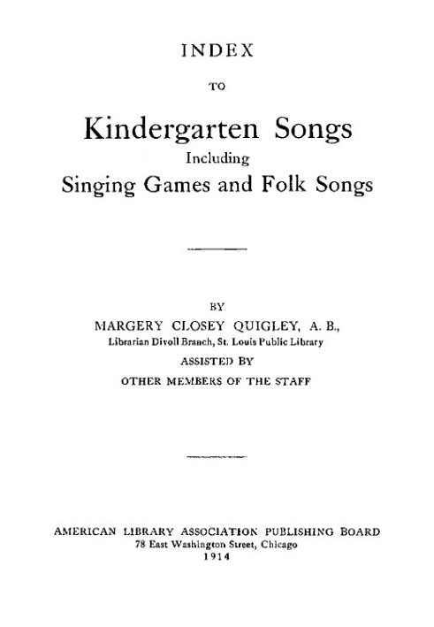 Index to Kindergarten Songs Including Singing Games and Folk Songs