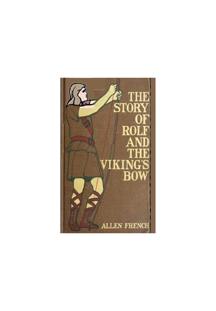 The Story of Rolf and the Viking's Bow