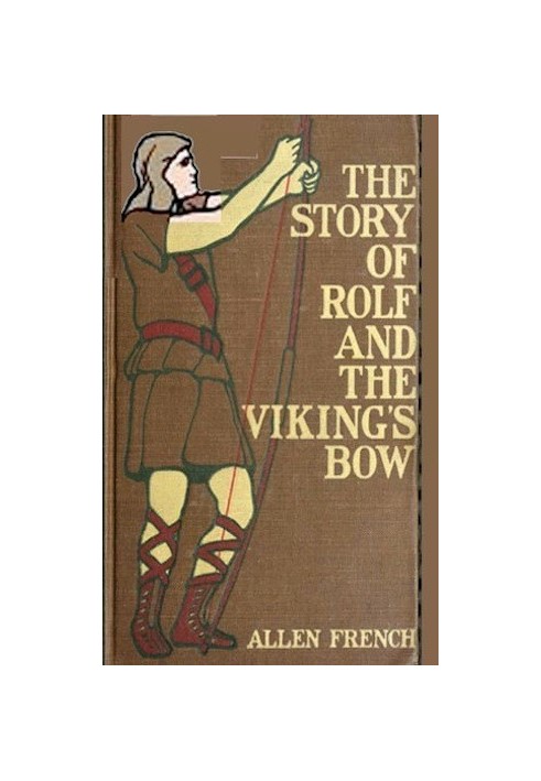 The Story of Rolf and the Viking's Bow