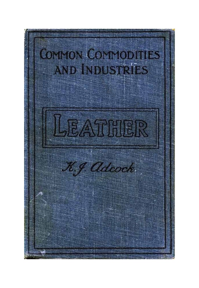 Leather: From the Raw Material to the Finished Product