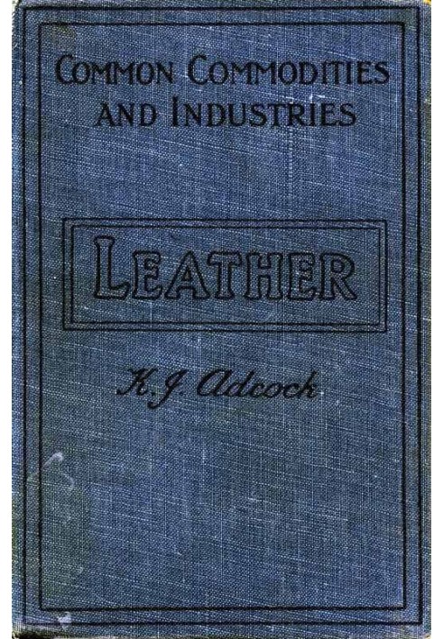 Leather: From the Raw Material to the Finished Product