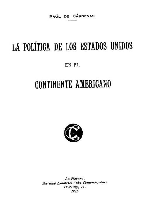 The Policy of the United States in the American Continent